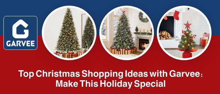 Top Christmas Shopping Ideas with Garvee: Make This Holiday Special