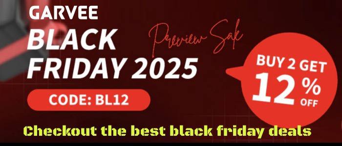 Checkout the Best Black Friday Deals on Garvee