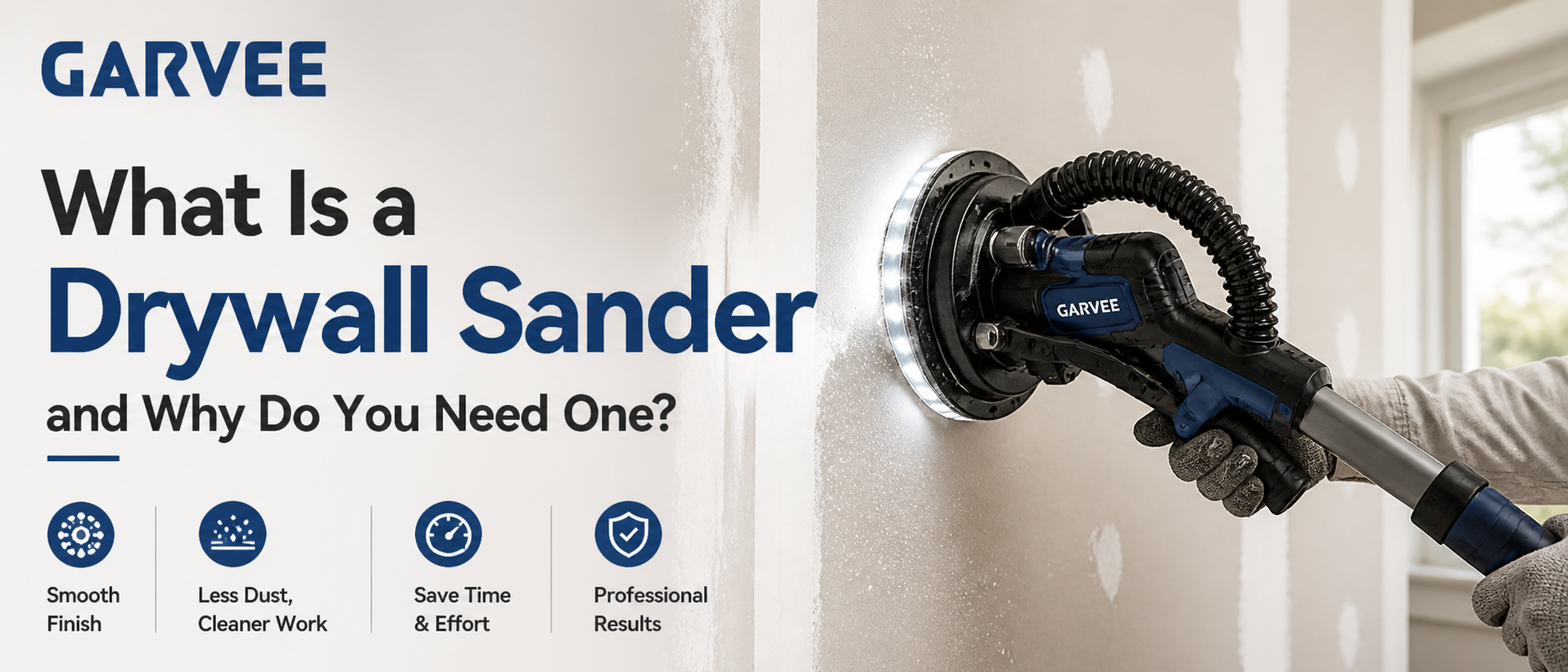 What Is a Drywall Sander and Why Do You Need One?