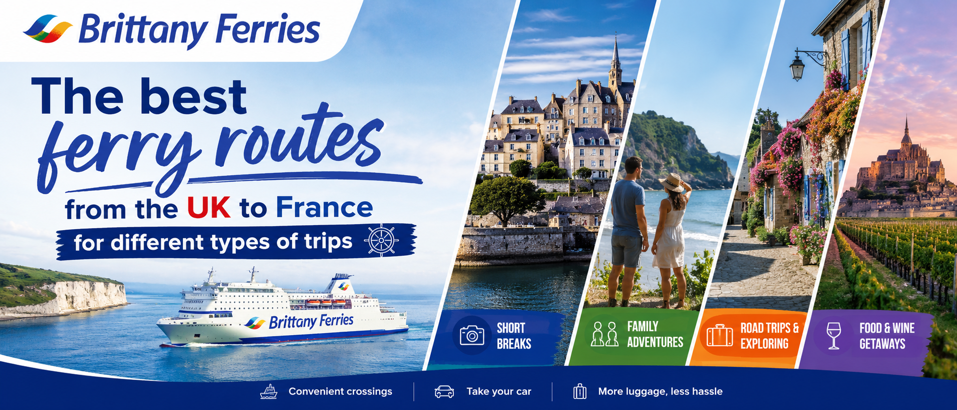 The best ferry routes from the UK to France for different types of trips
